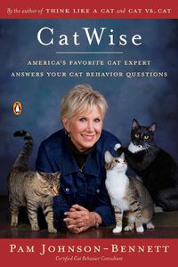 Cover image for Catwise: America's Favorite Cat Expert Answers Your Cat Behavior Questions