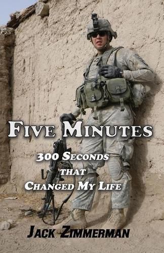 Cover image for Five Minutes: 300 Seconds That Changed My Life