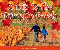 Cover image for A Trip to the Pumpkin Patch