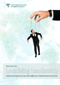 Cover image for Localising Leadership: Empirical investigations of cross-cultural differences in leadership styles and practices