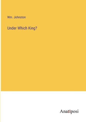 Cover image for Under Which King?