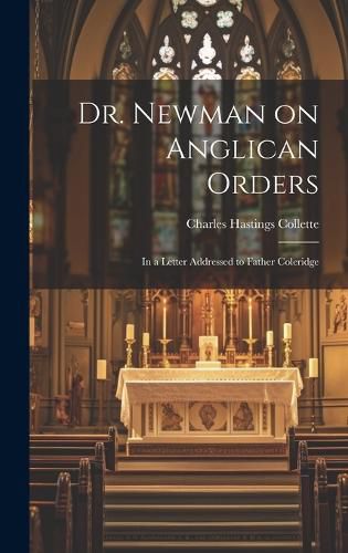 Cover image for Dr. Newman on Anglican Orders