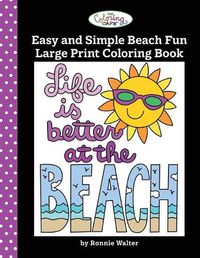 Cover image for The Coloring Cafe-Easy and Simple Beach Fun Large Print Coloring Book