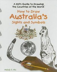 Cover image for How to Draw Australia's Sights and Symbols