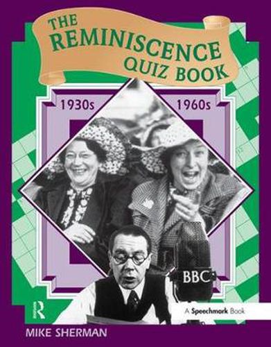 Cover image for The Reminiscence Quiz Book: 1930's - 1960's