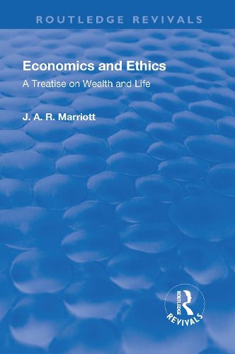 Economics and Ethics: A Treatise on Wealth and Life