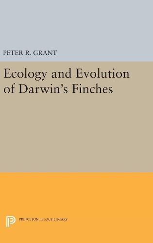 Cover image for Ecology and Evolution of Darwin's Finches (Princeton Science Library Edition): Princeton Science Library Edition