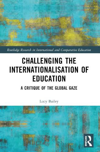 Cover image for Challenging the Internationalisation of Education