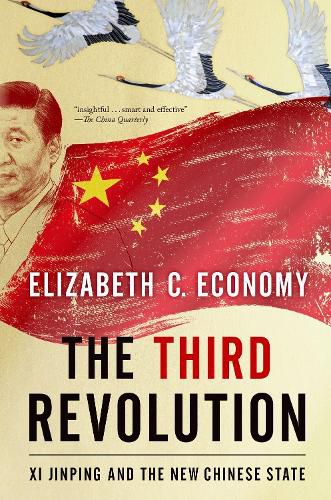 Cover image for The Third Revolution: Xi Jinping and the New Chinese State