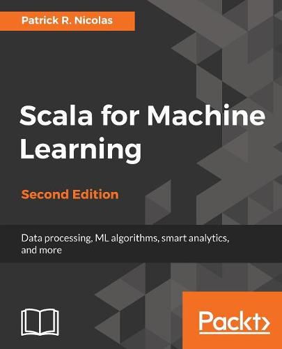 Cover image for Scala for Machine Learning -