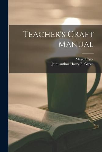 Teacher's Craft Manual