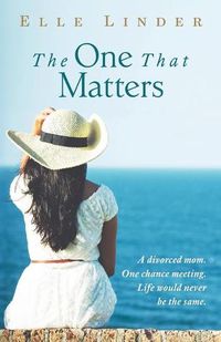 Cover image for The One That Matters