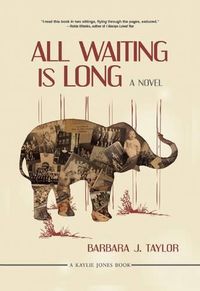 Cover image for All Waiting Is Long