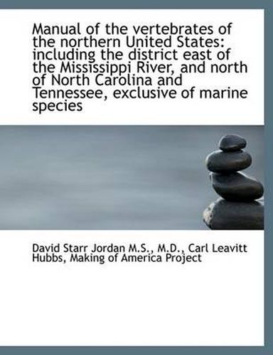 Manual of the Vertebrates of the Northern United States