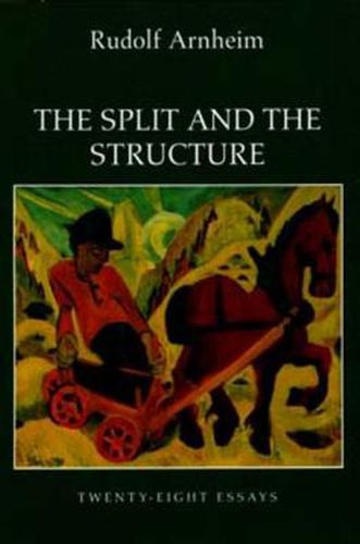 Cover image for The Split and the Structure: Twenty-Eight Essays