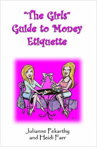 Cover image for The Girls Guide to Money Etiquette