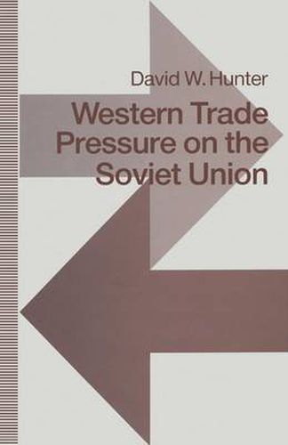 Cover image for Western Trade Pressure on the Soviet Union: An Interdependence Perspective on Sanctions