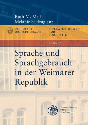 Cover image for Sprache Und Sprachgebrauch in Der Weimarer Republik