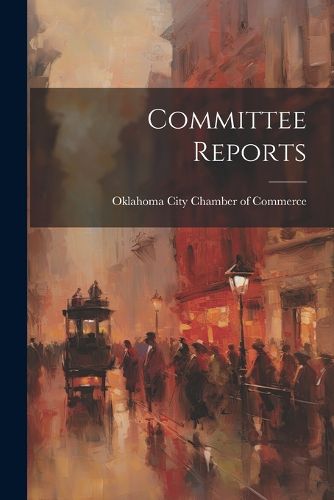 Committee Reports