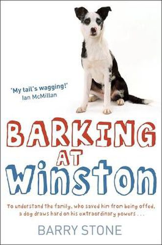 Barking at Winston