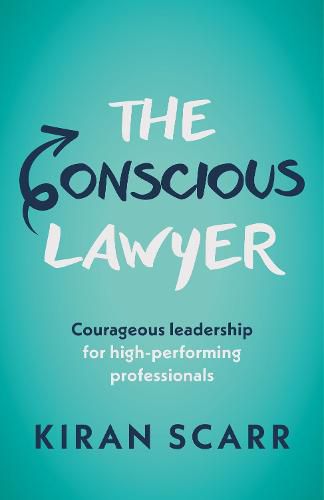 Cover image for The Conscious Lawyer