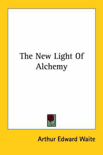 Cover image for The New Light of Alchemy