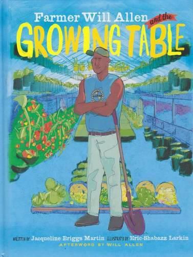 Farmer Will Allen and the Growing Table (1 Hardcover/1 CD)