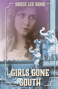 Cover image for Girls Gone South