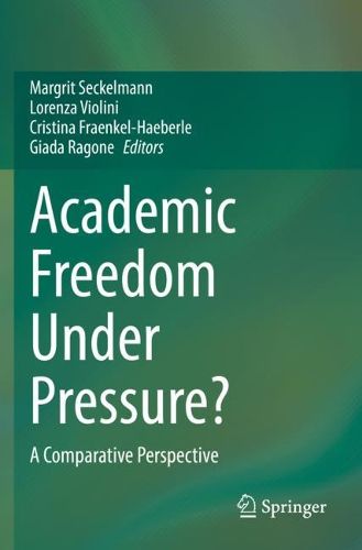 Cover image for Academic Freedom Under Pressure?: A Comparative Perspective