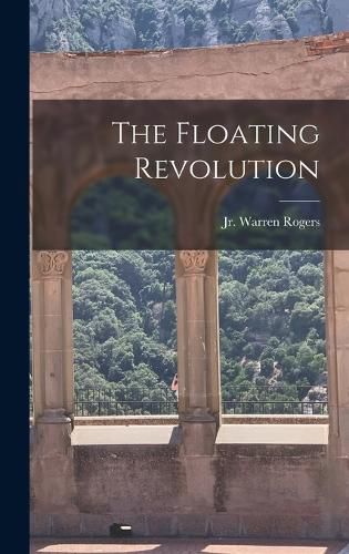 Cover image for The Floating Revolution