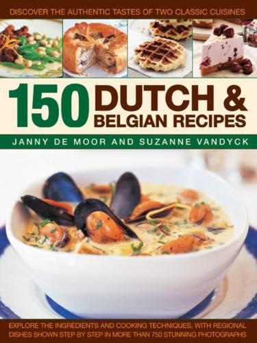 Cover image for 150 Dutch & Belgian Recipes