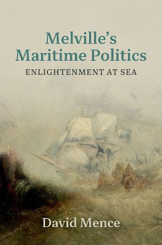 Cover image for Melville's Maritime Politics
