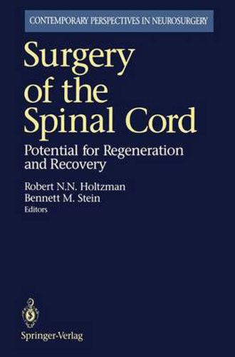 Cover image for Surgery of the Spinal Cord: Potential for Regeneration and Recovery