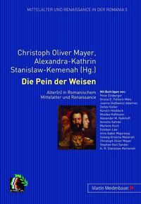 Cover image for Die Pein Der Weisen: Alter(n) in Romanischem Mittelalter Und Renaissance