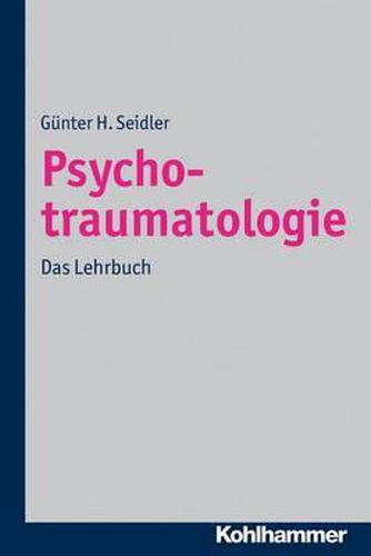 Cover image for Psychotraumatologie: Das Lehrbuch