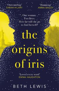 Cover image for The Origins of Iris: Wild meets Sliding Doors in this unforgettable novel