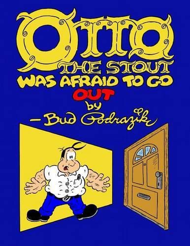 Cover image for Otto the Stout Was Afraid to Go Out