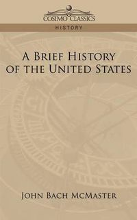 Cover image for A Brief History of the United States