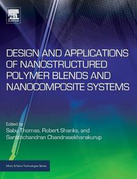 Cover image for Design and Applications of Nanostructured Polymer Blends and Nanocomposite Systems