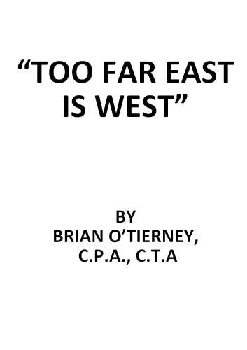 Cover image for "Too Far East Is West"