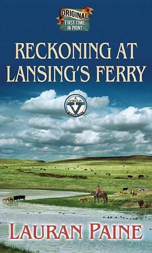 Cover image for Reckoning At Lansing's Ferry: A Circle V Western