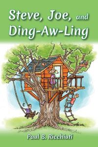 Cover image for Steve, Joe, and Ding-aw-ling