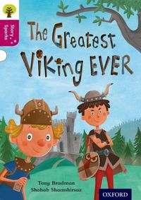 Cover image for Oxford Reading Tree Story Sparks: Oxford Level  10: The Greatest Viking Ever