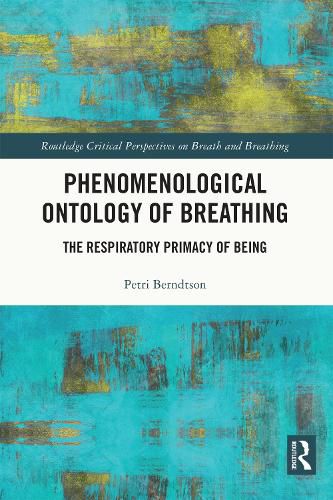 Cover image for Phenomenological Ontology of Breathing