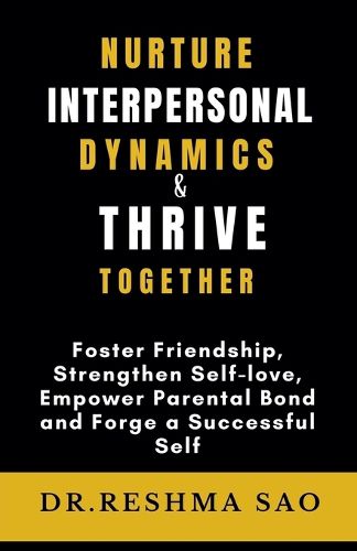 Nurture Interpersonal Dynamics & Thrive Together