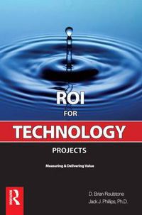 Cover image for ROI for Technology Projects: Measuring and Delivering Value