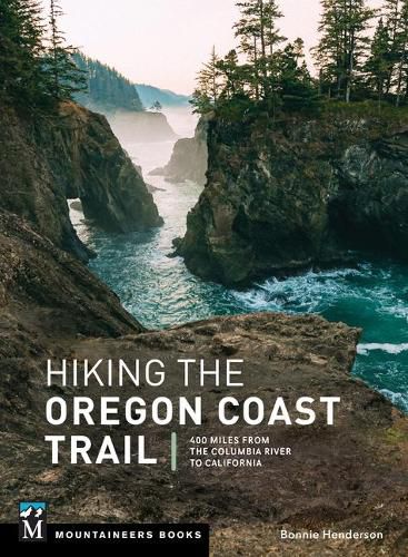 Cover image for Hiking the Oregon Coast Trail: 400 Miles from the Columbia River to California