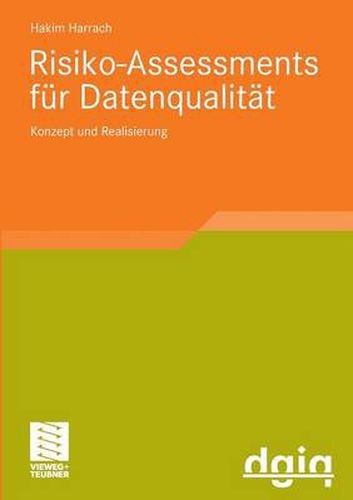 Cover image for Risiko-Assessments Fur Datenqualitat: Konzept Und Realisierung