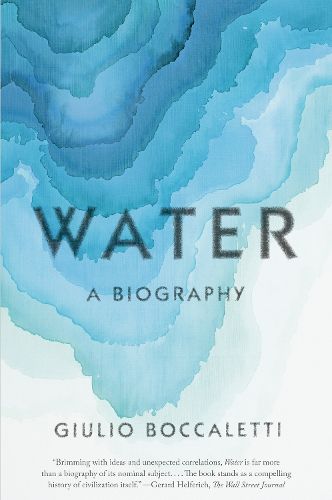 Cover image for Water: A Biography