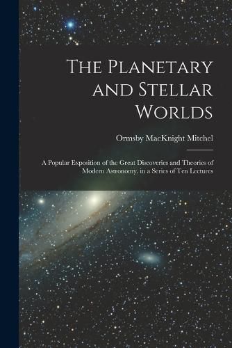 The Planetary and Stellar Worlds